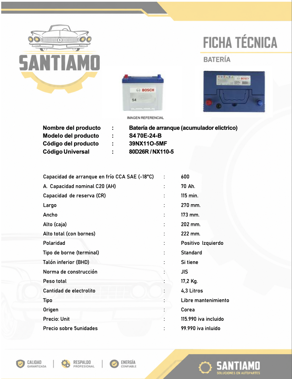Batería Bosch S4 70Ah 600CCA Modelo 70E-24